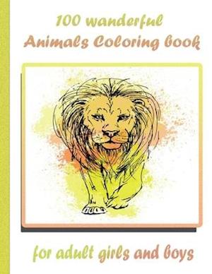 100 wanderful Animals Coloring book for adult girls and boys