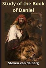 Study of the Book of Daniel: The Prophet of God's Judgment. 