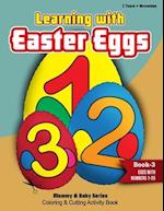 Learning With Easter Eggs - Book 3 - Eggs with Numbers 1 - 25 