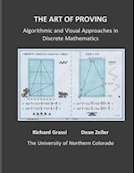 The Art of Proving: Algorithmic and Visual Approaches in Discrete Mathematics 