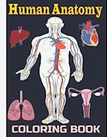 Human Anatomy Coloring Book : Human Body Anatomy Coloring Book for Kids 