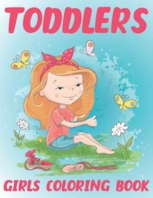 Toddlers Girls Coloring Book