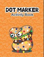 Dot marker Activity Book: Junk Food: A Dot Markers Coloring Activity Book for Toddlers And Kids, Gift Ideas For Junk Food Lovers Preschoolers, Kinderg