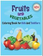 Fruits and Vegetables Coloring Book for Kids & Toddlers