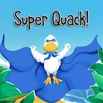 Super Quack!