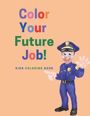 Color Your Future Job