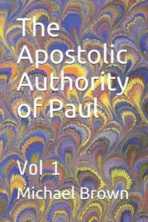 The Apostolic Authority of Paul