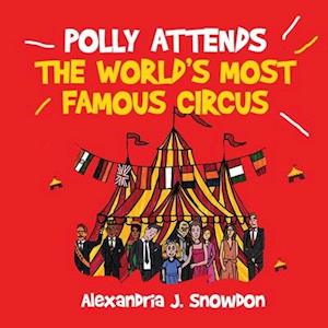 Polly Attends The World Most Famous Circus