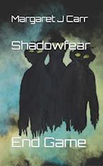 Shadowfear: End Game 