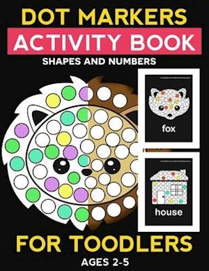 DOT markers ACTIVITY book : shapes and numbers