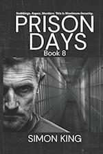 Prison Days Book 8
