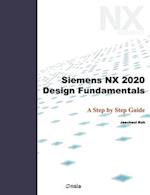 Siemens NX 2020 Design Fundamentals