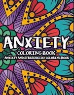 Anxiety Coloring Book Anxiety And Stress Relief Coloring Book