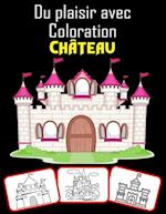 Du plaisir avec Coloration Château