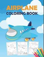 Airplane Coloring Book: An Airplane Coloring Book for Toddlers, Preschoolers and Kids of All Ages, with 40+ Beautiful Coloring Pages of Airplanes, Fig