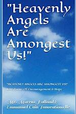 "Heavenly Angels Are Amongest Us!": LOVE POEMS AND ENCOURAGEMENT & HOPE 