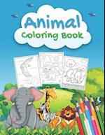 Animal Coloring Book: An Animals Coloring Book for Kids Aged 2-4 4-8, Preschoolers and Toddlers with 40+ Beautiful Coloring Pages 