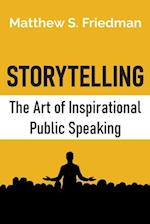 Storytelling: The Art of Inspirational Public Speaking 