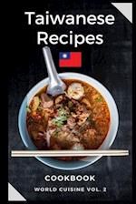 Taiwanese Recipes Cookbook: Easy and Tasty Recipes from Taiwan