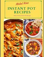 Instant Pot Recipes: Many Variety Instant Pot Recipes 