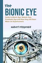 The Bionic Eye