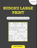 Sudoku Large Print 100 Easy Puzzles With Solutions (Volume 1): Easy Difficulty Sudoku Puzzle Book To Grown-Up Your Brain 