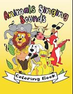 Animals Singing Sounds Coloring Book