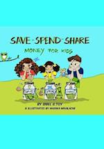 Save-Spend-Share, Money For Kids