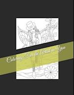 Coloring: For the Artist in You 