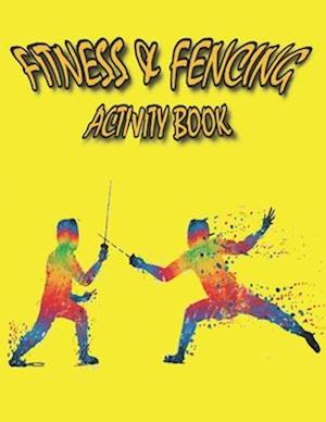 Fitness & Fencing Activity Book