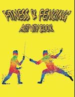 Fitness & Fencing Activity Book