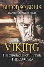 VIKING, The Chronicles of Haakon the Coward 