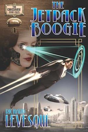 The Jetpack Boogie: A Dieselpunk Adventure