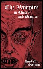The Vampire in Theory and Practice