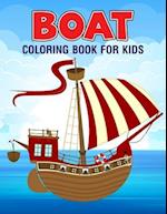 Boat Coloring Book for Kids: Fun and Unique Coloring Activity Book for Boys, Girls, Toddler, Preschooler & Kids | Ages 4-8 