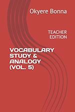 Vocabulary Study & Analogy (Vol. 5)