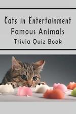 Cats in Entertainment