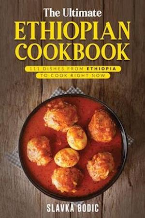 The Ultimate Ethiopian Cookbook