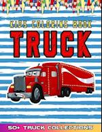Truck Kids Coloring Book: Huge Collections of Trucks For Kids Coloring By Fun - This 52 Truck & Cars Illustrations Make A Grat Gifts For Kids 