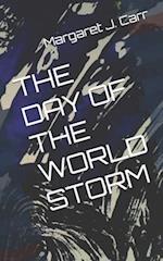 THE DAY OF THE WORLD STORM 