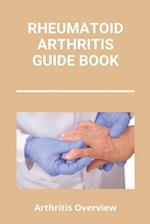 Rheumatoid Arthritis Guide Book