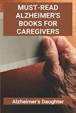 Must-Read Alzheimer's Books For Caregivers