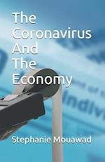 The Coronavirus and The Economy 