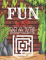 Fun with Maze