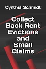 Collect Back Rent Evictions and Small Claims 