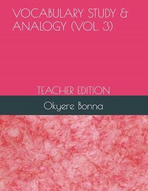 Vocabulary Study & Analogy (Vol. 3)