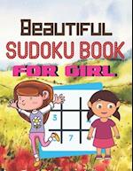 Beautiful sudoku book for girl: A Book Type Of Kids Awesome Brain Games Gift From Mom 