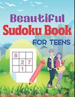 Beautiful sudoku book for teens: A Book Type Of Kids Awesome Brain Games Gift From Mom 