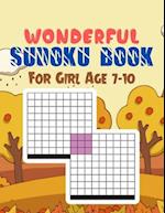 Wonderful Sudoku Book For Girl Age 7-10: A Book Type Of Kids Awesome Brain Games Gift From Mom 