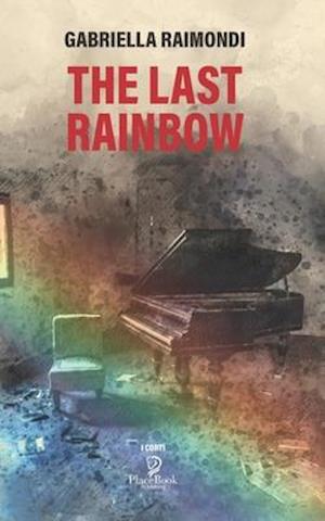 THE LAST RAINBOW